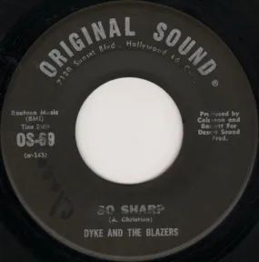 Dyke And The Blazers* - So Sharp / Don't Bug Me (7", Mono, Hol) (VG)4