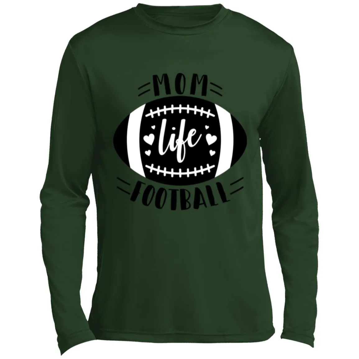 Football My Mom Life CLOSEOUT --Men’s Long Sleeve Performance Tee
