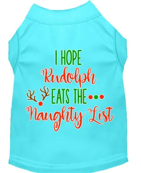 Hope Rudolph Eats Naughty List Screen Print Dog Shirt Aqua Lg