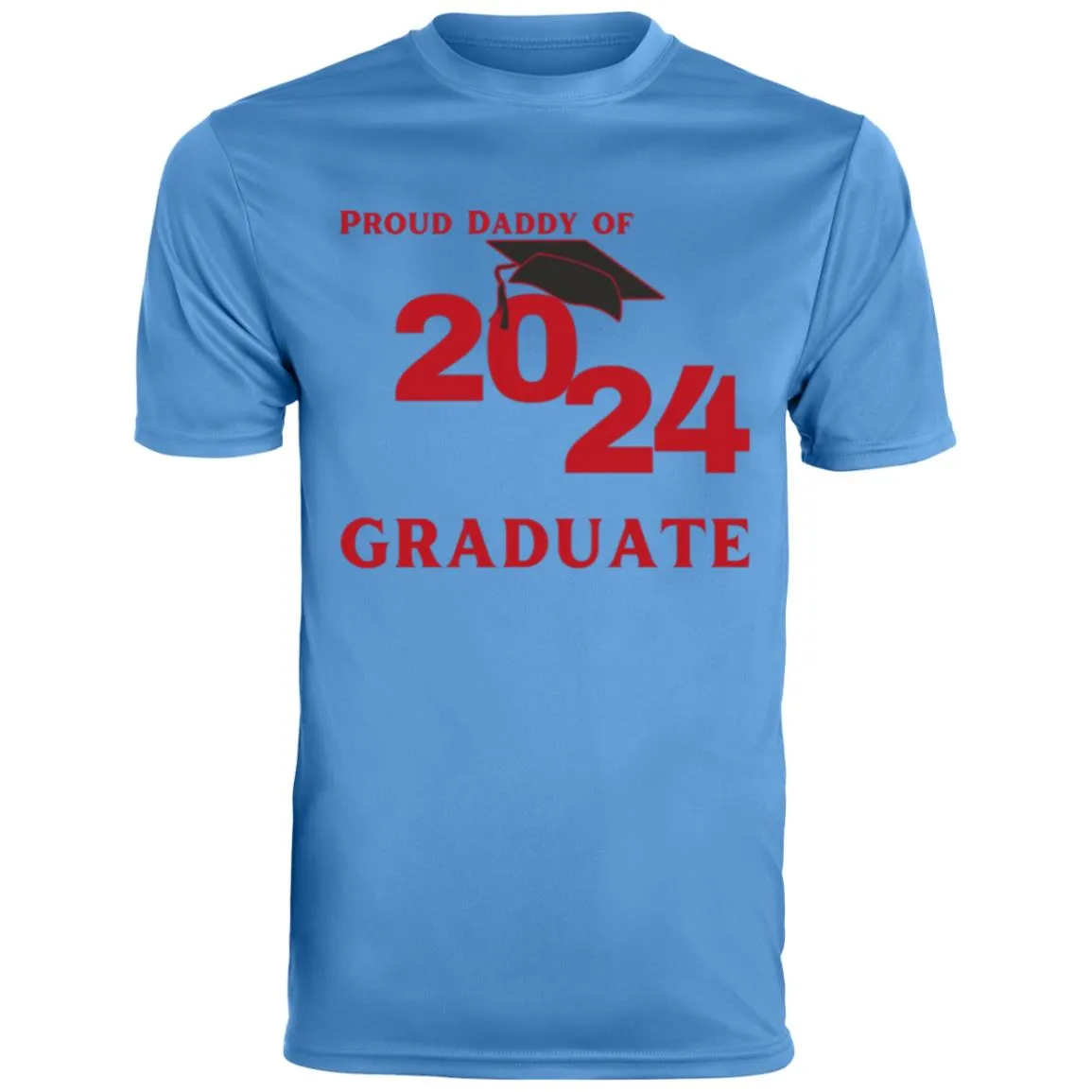 Proud Daddy -- 2024 Graduate -- Men's Moisture-Wicking Tee
